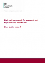 National framework for e-sexual and reproductive healthcare: User guide: Issue 1